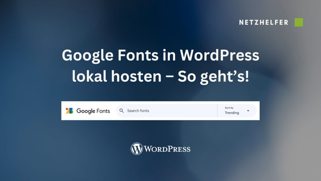 Google Fonts lokal hosten in WordPress